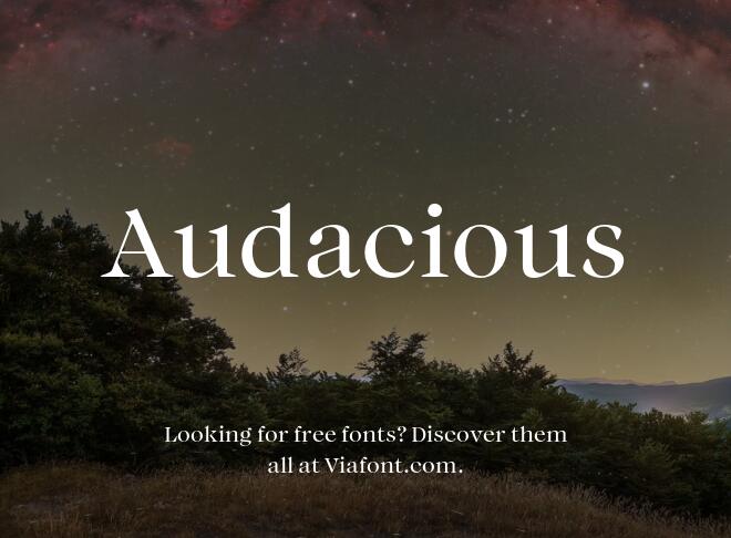 Audacious Font