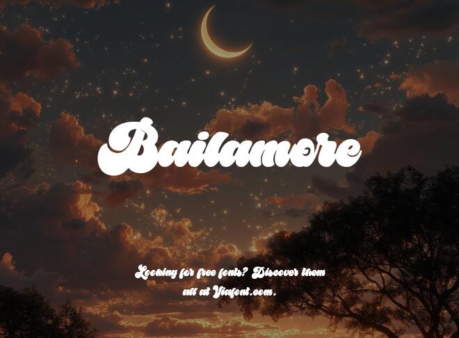Bailamore Font