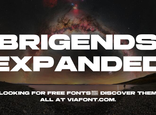 Brigends Expanded Font