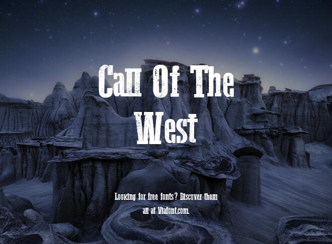 Call Of The West Font