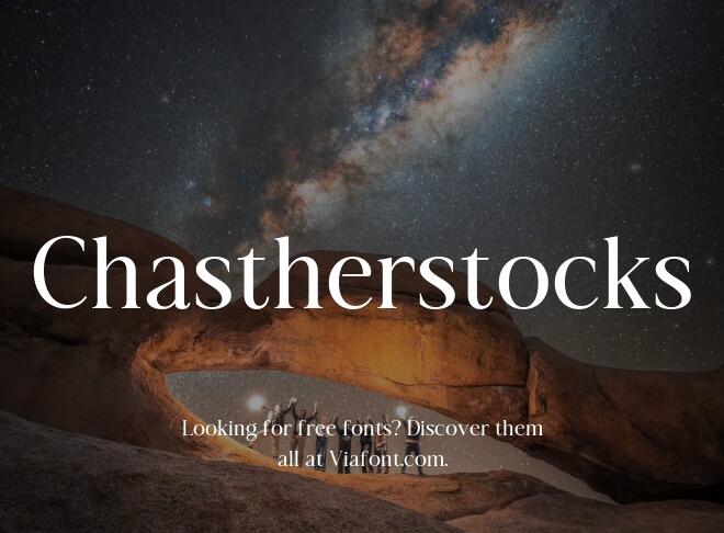Chastherstocks Font