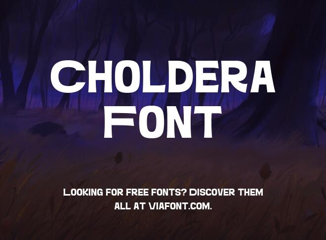 Choldera Font Free