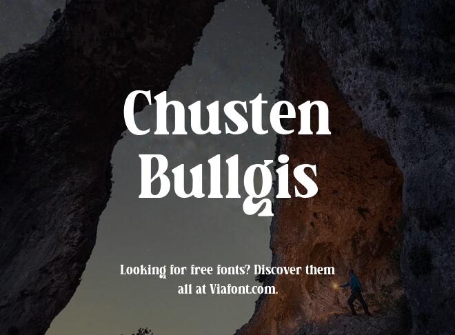 Chusten Bullgis Font