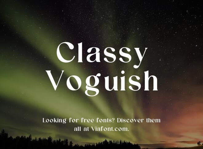Classy Voguish Font
