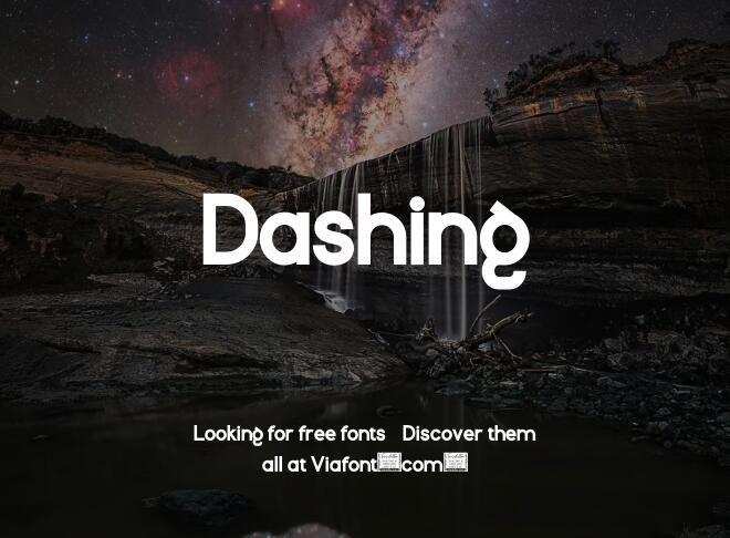 Dashing Font