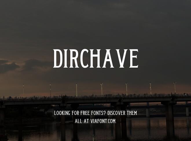 Dirchave Font