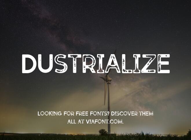 Dustrialize Font