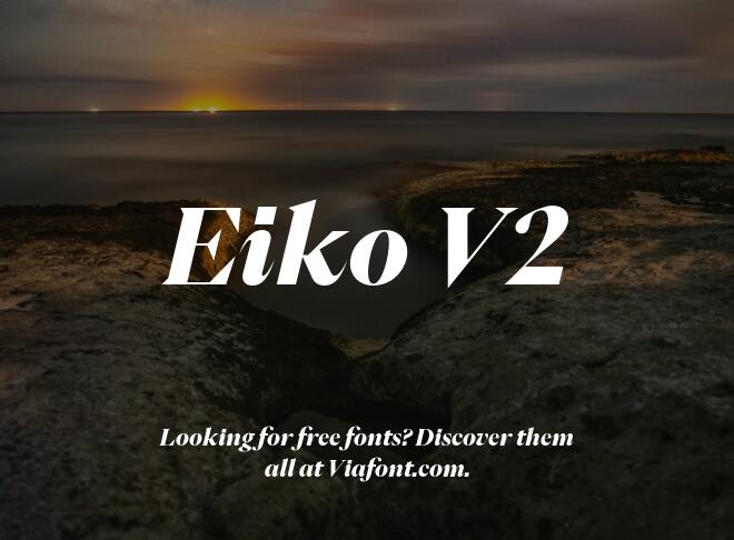Eiko V2 Font