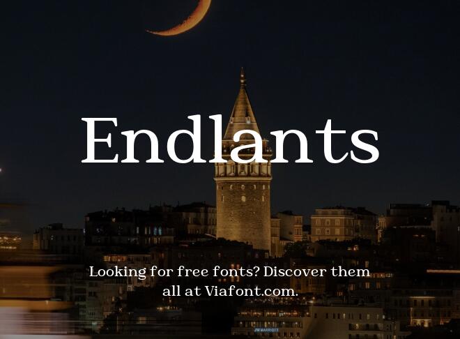 Endlants Font
