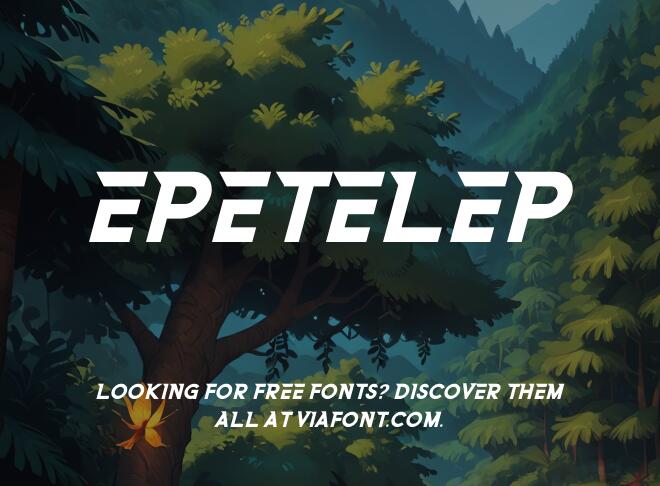 Epetelep Font