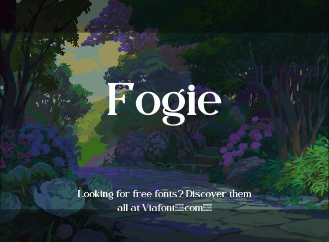 Fogie Font