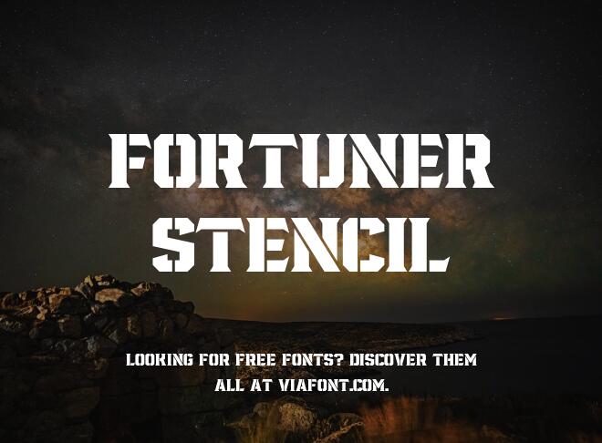 Fortuner Stencil Font