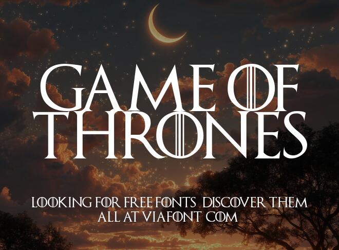 Game Of Thrones Font