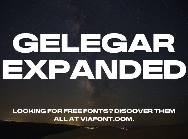 Gelegar Expanded Font