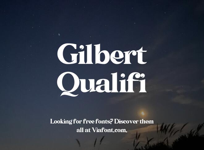 Gilbert Qualifi Font