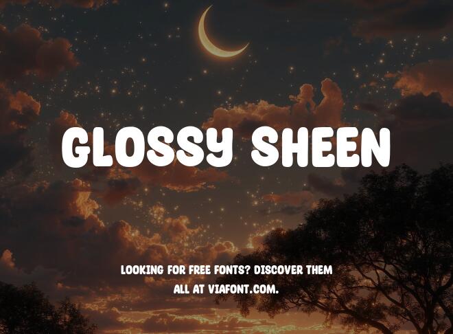 Glossy Sheen Font