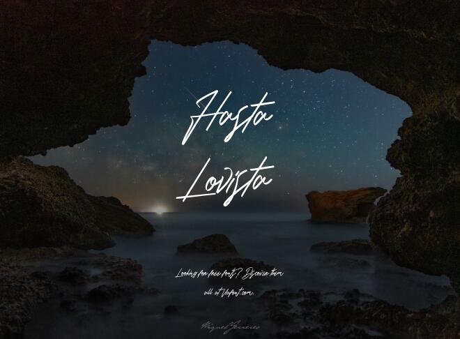 Hasta Lovista Font