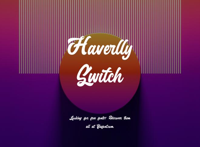 Haverlly Switch Font