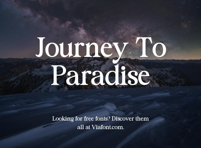 Journey To Paradise Font