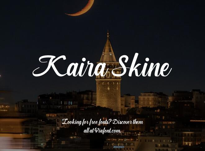 Kaira Skine Font