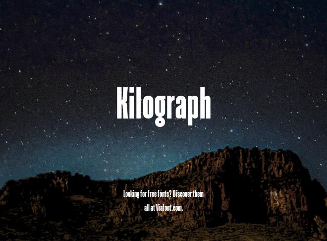 Kilograph Font