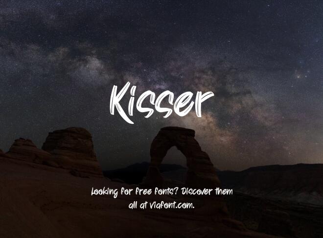 Kisser Font