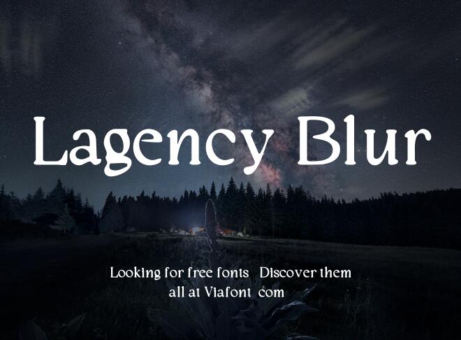 Lagency Blur Font
