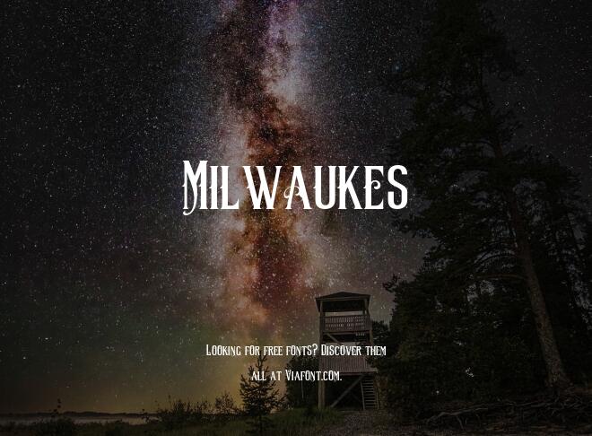 Milwaukes Font