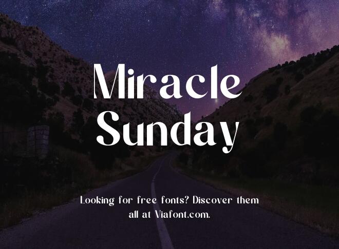 Miracle Sunday Font