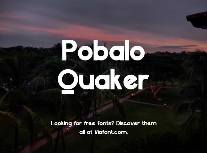 Pobalo Quaker Font