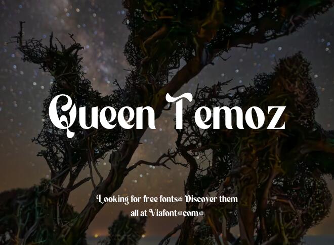 Queen Temoz Font