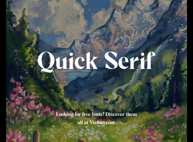 Quick Serif Font