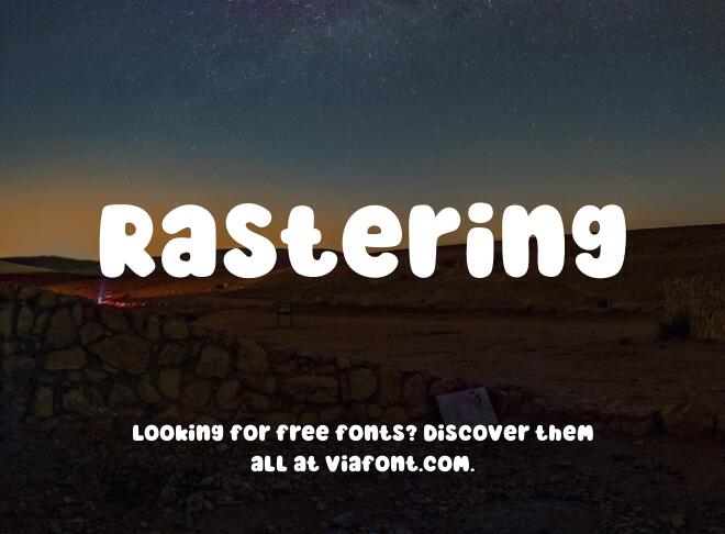 Rastering Font