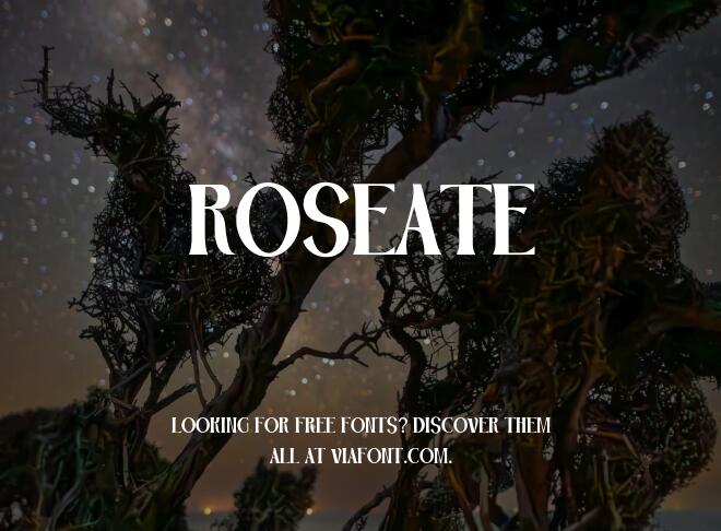 Roseate Font