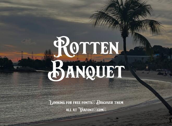 Rotten Banquet Font
