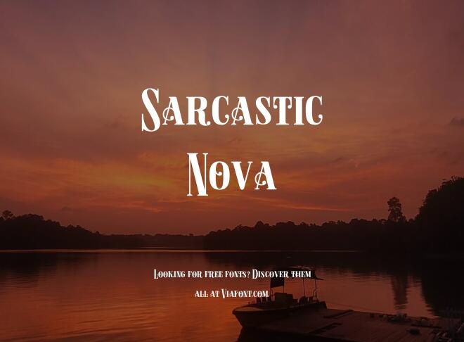 Sarcastic Nova Font