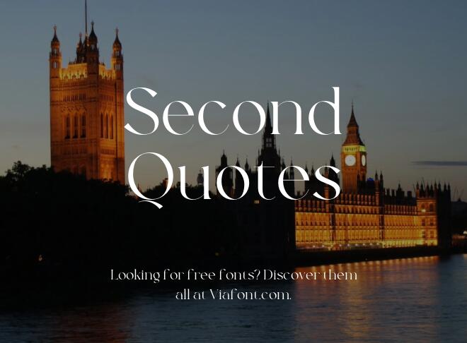 Second Quotes Font