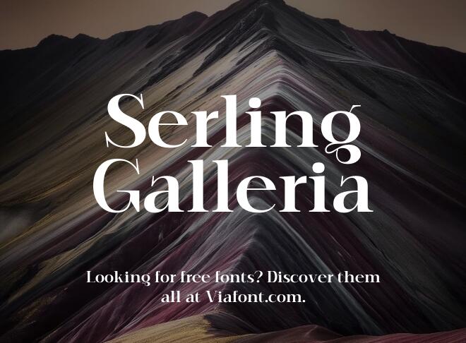 Serling Galleria Font