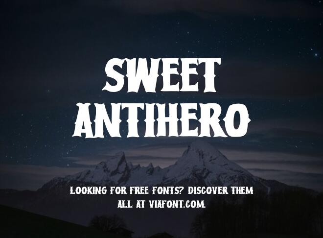 Sweet Antihero Font