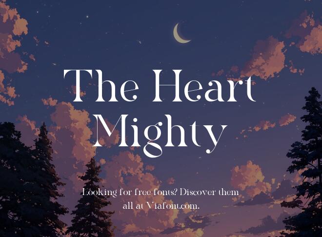 The Heart Mighty Font