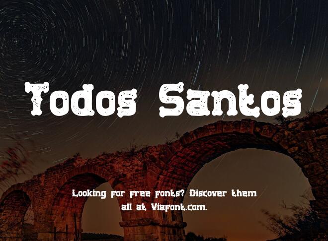 Todos Santos Font