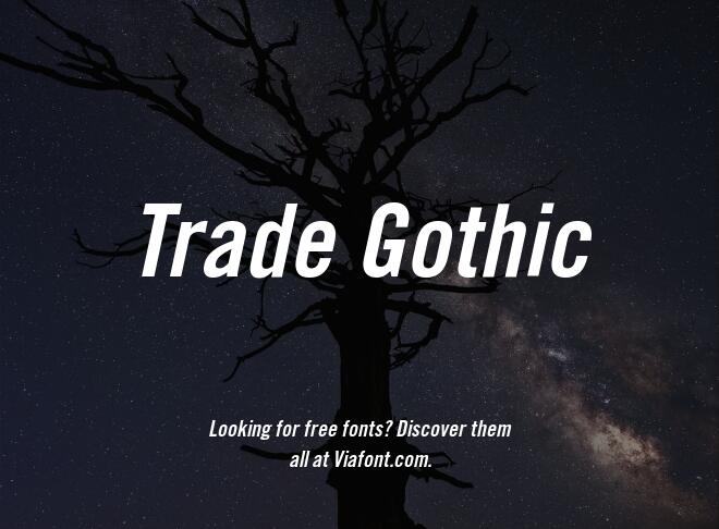 Trade Gothic Font