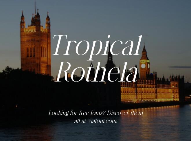 Tropical Rothela Font