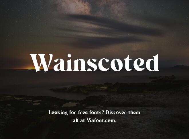 Wainscoted Font