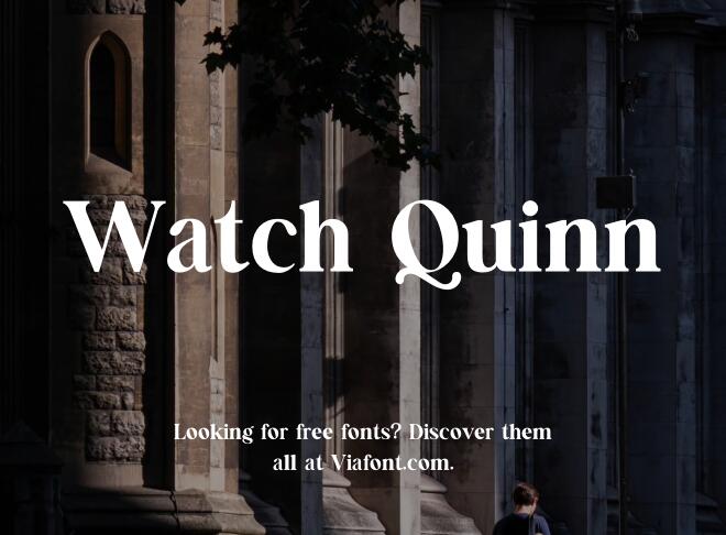 Watch Quinn Font