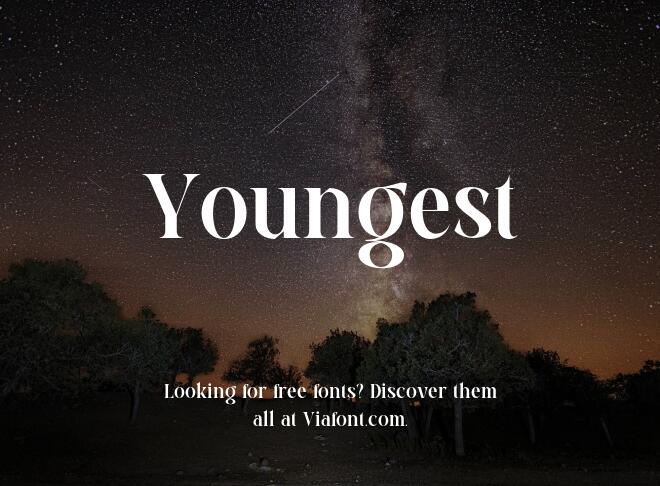 Youngest Font